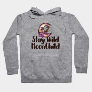 Stay Wild Moonchild Hoodie